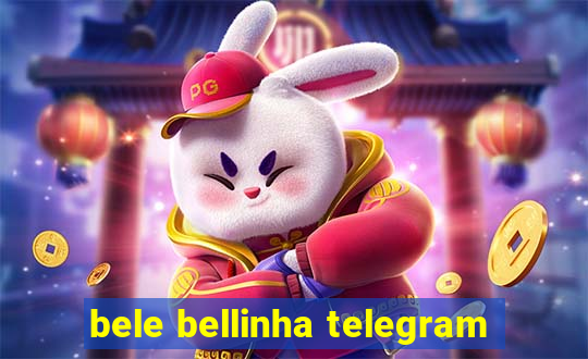 bele bellinha telegram